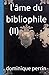 l'âme du bibliophile (II)
