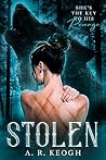 Stolen by A.R. Keogh