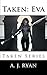 Taken: Eva