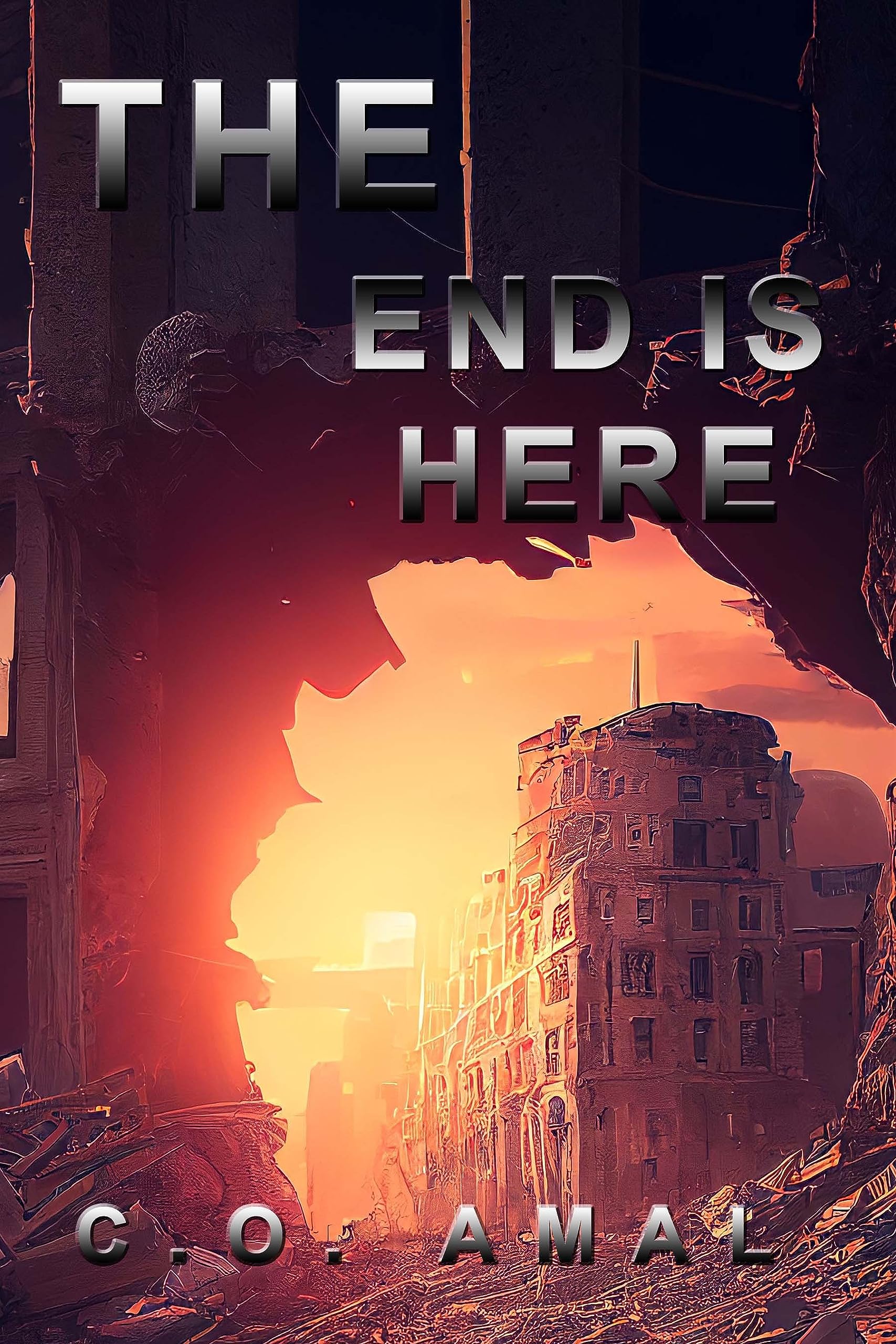 The End Is Here (Kindle Edition)