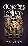 Grimoires of Lond...