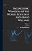 Engineering Wonders of the World. Edited by Archibald Williams; Volume 1