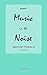 Some Music in the Noise: Sp...
