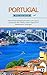 Portugal Travel Guide 2023-2024 by Brenda R. Nelson