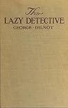The Lazy Detective
