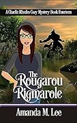The Rougarou Rigmarole