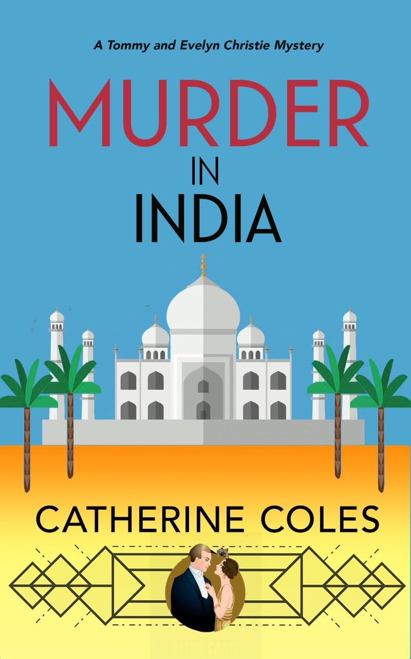 Murder in India (A Tommy & Evelyn Christie Mystery Book 7)