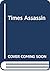 Times Assassin