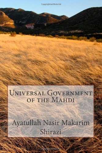 Universal Government of the Mahdi (Paperback)