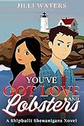 You've Got Love and Lobsters
