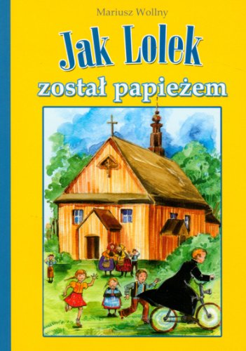 Jak Lolek zostal papiezem (Paperback)