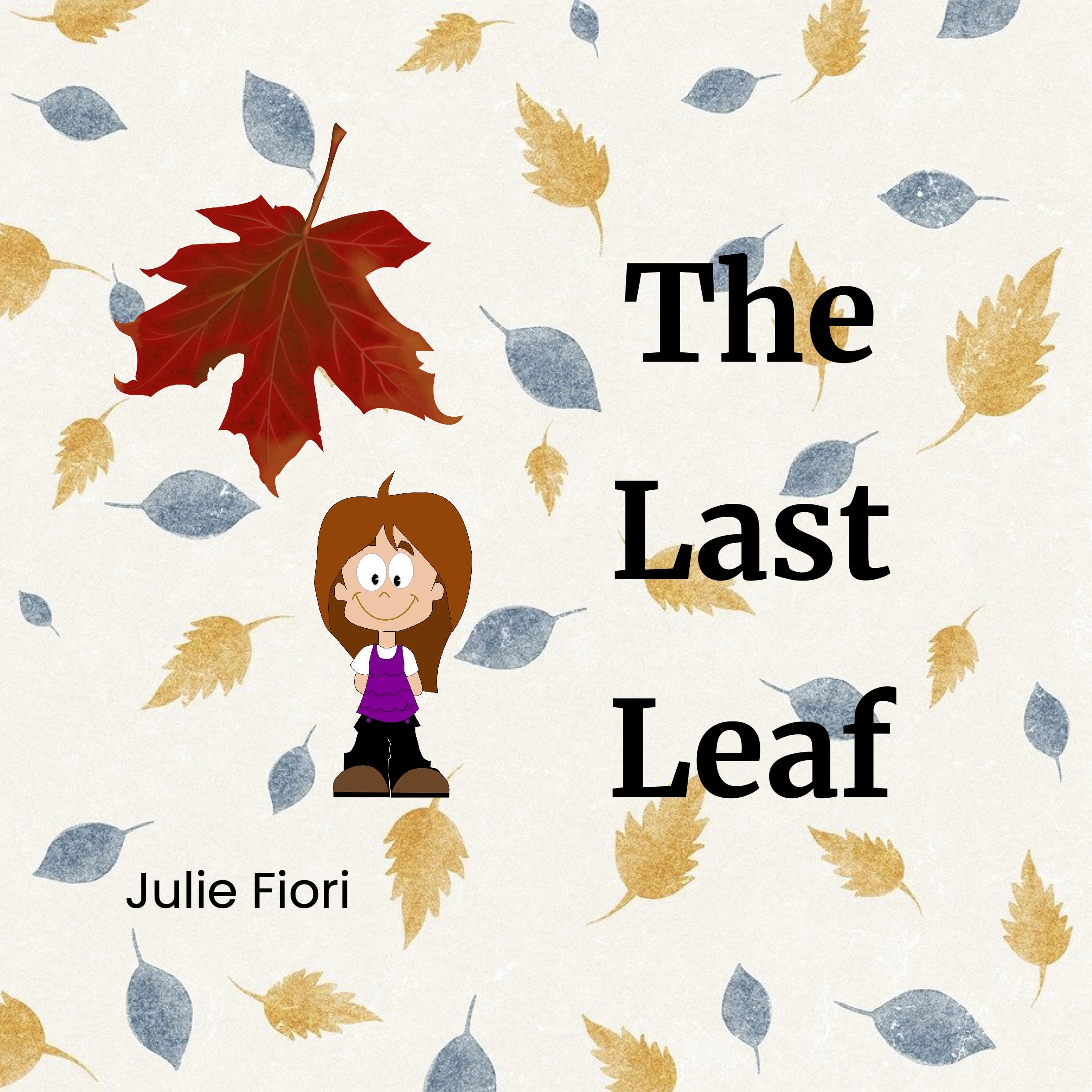 The Last Leaf (Kindle Edition)