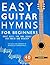Easy Guitar Hymns for Beginners by Angela Marshall