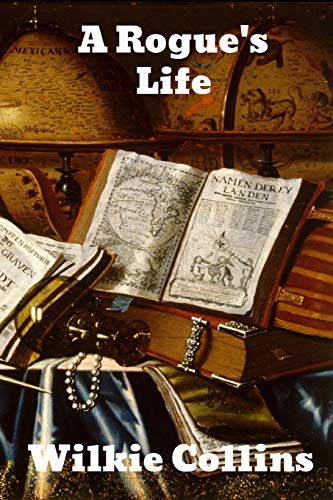 A Rogue's Life