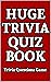 Huge Trivia Quiz Book: 5,00...