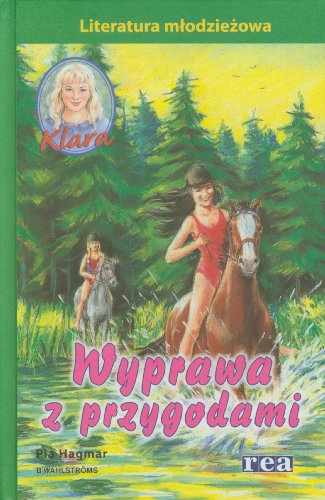 Klara 5 Wyprawa z przygodami (Hardcover)