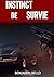 Instinct De Survie by Benjamin Bello