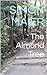 The Almond Tree
