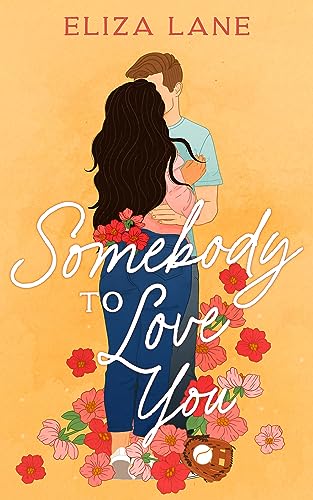 Somebody to Love You (Kindle Edition)