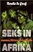 SEKS IN AFRIKA PAKKET 6 EX....