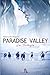 Paradise Valley: La trilogia