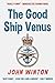 The Good Ship Venus