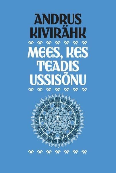 Mees, kes teadis ussisõnu