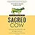 Sacred Cow by Diana Rodgers