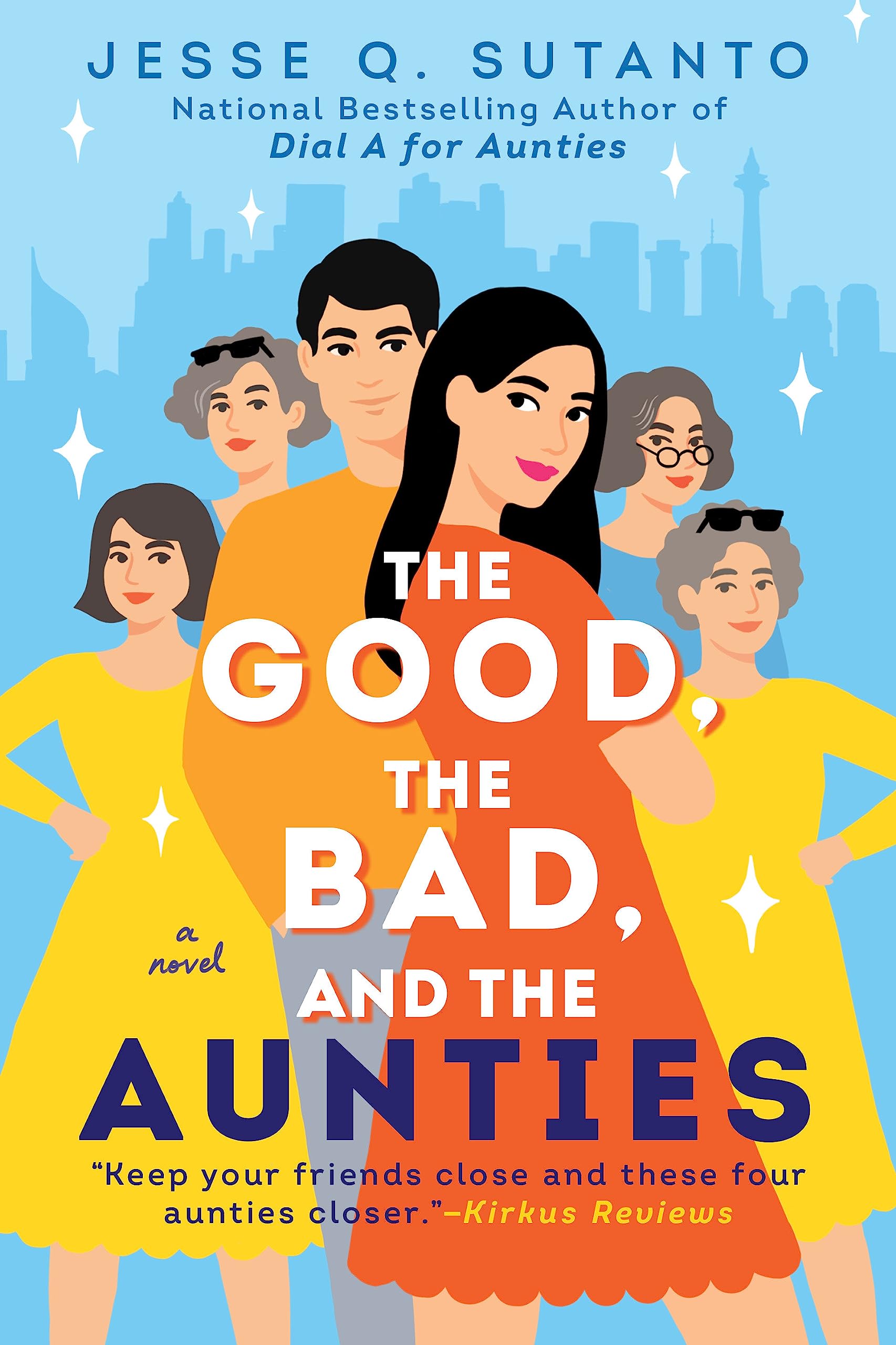 The Good, the Bad, and the Aunties (Aunties, #3)