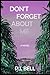 Don't Forget About Me by P.J. Bell
