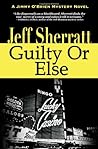 Guilty or Else (The Jimmy O'brien Mysteries)
