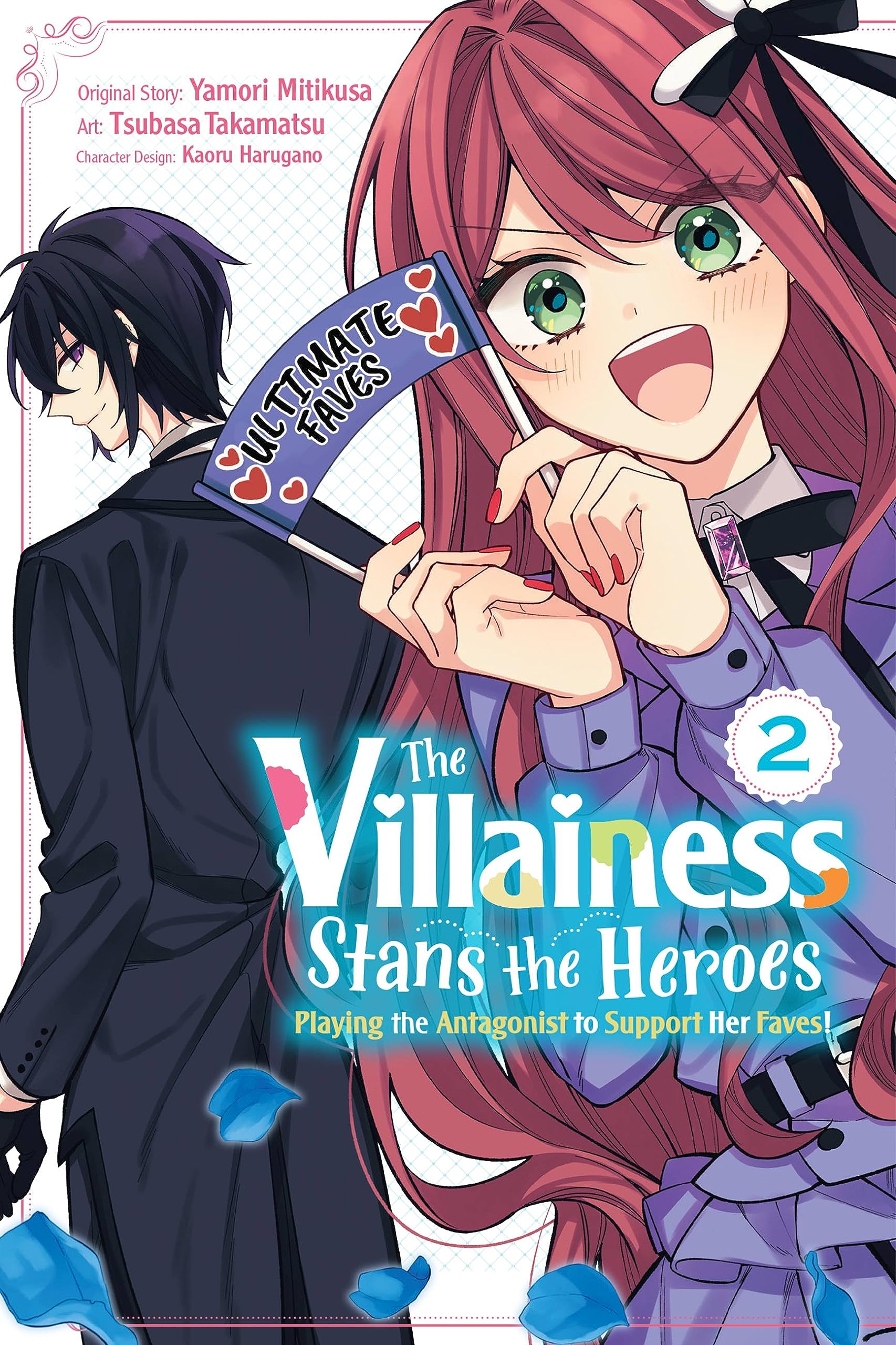 The Villainess Stans the Heroes: Playing the Antagonist to Support Her Faves!, Vol. 2 (Paperback)