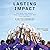 Lasting Impact Lib/E: One T...