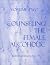 Counseling the Female Alcoholic by Judith Goodman
