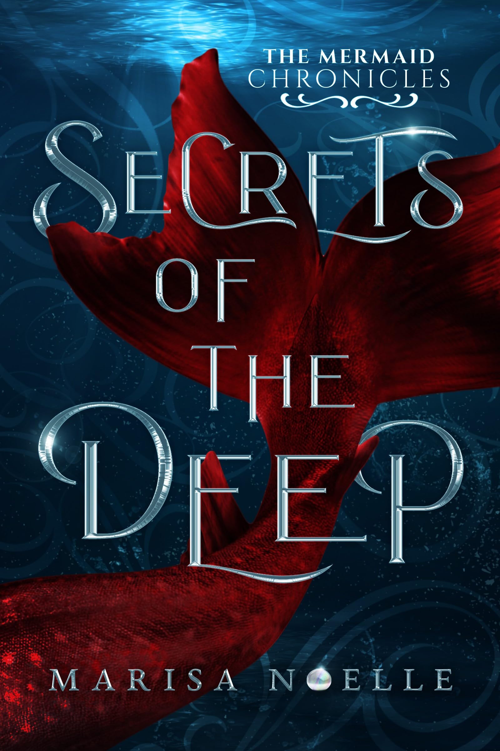 Secrets of the Deep (The Mermaid Chronicles, #1)