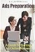 Ads Preparation: A Guide to...