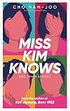 Miss Kim Knows an...