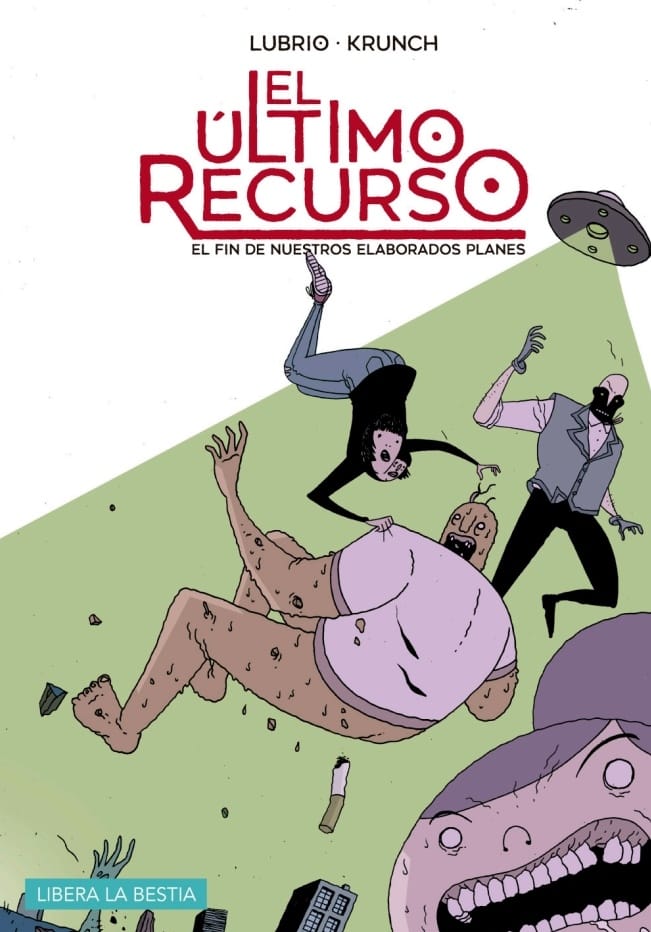 El Último Recurso: El fin de nuestros elaborados planes (El último recurso, #3)