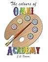 The Colours of Omni Academy The Colours of Omni Academy