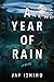 A Year of Rain