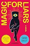 Magic for Liars by Sarah Gailey