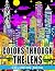 Colors Through the Lens by Brenda Richards