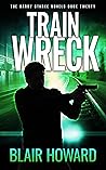 Train Wreck: The ...