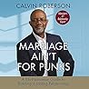 Marriage Ain't for Punks: A No-nonsense Guide to Building a Lasting Relationship - Library Edition Marriage Ain't for Punks: A No-nonsense Guide to Building a Lasting Relationship - Library Edition
