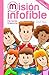 Misión Infofible: Con Actividades - Cubierta Rosa (Spanish Edition)
