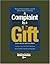 A Complaint Is a Gift: Reco...