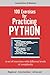 100 Exercises for Practicing Python: A set of exercises with different levels of complexity | Beginner - Intermediate - Advanced | Solved exercises for all levels
