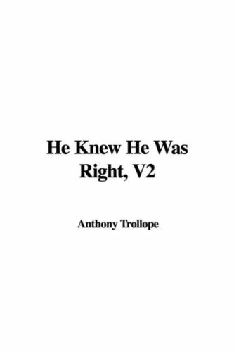 He Knew He Was Right
