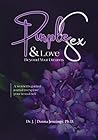 Purple Sex & Love Beyond Your Dreams by Dr. J.