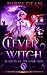 Clever Witch: Book 3 of The Academy of the Dark Arts Reverse Harem Academy Romance